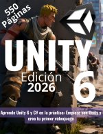 Aprende Unity 6 y C# en la práctica