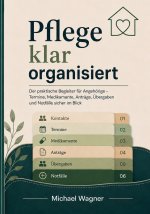 Pflege klar organisiert