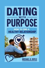Dating with purpose