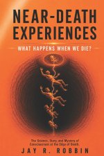 NEAR-DEATH EXPERIENCES