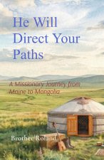 He Will Direct Your Paths