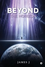Beyond the Horizon