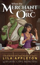 When the Merchant Met the Orc