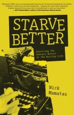 Starve Better