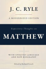 Expository Thoughts on The Gospel of Matthew (Annotated)