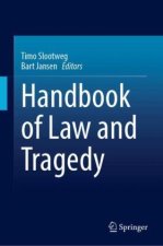 Handbook of Law and Tragedy