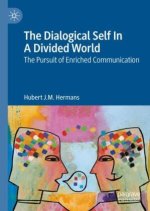 The Dialogical Self In A Divided World