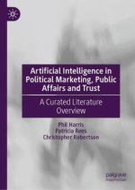 Artificial Intelligence in Political Marketing, Public Affairs and Trust