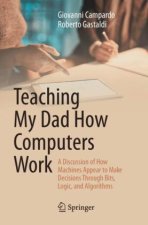 Teaching My Dad How Computer Works