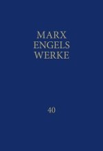 MEW / Marx-Engels-Werke Band 40