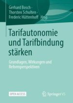 Tarifautonomie und Tarifbindung stärken