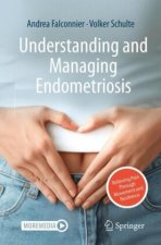 Understanding and Managing Endometriosis
