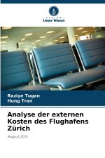 Analyse der externen Kosten des Flughafens Zürich