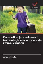 Komunikacja naukowa i technologiczna w zakresie zmian klimatu