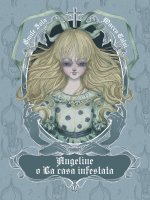 Angeline o la casa infestata