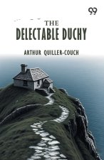 The Delectable Duchy