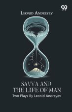 Savva And The Life Of Man