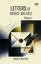 Letters Of Horace Walpole