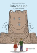 Intorno a me. Il Castello Normanno
