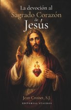 La devoción al Sagrado Corazón de Jesús