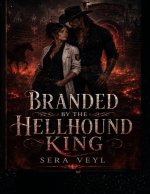 Branded by the Hellhound King