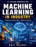 Machine Learning in Industry