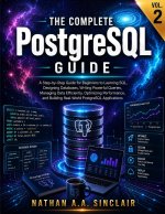 The Complete PostgreSQL Guide VOL.2