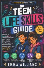 The Teen Life Skills Guide