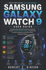 SAMSUNG GALAXY WATCH 9 USER GUIDE