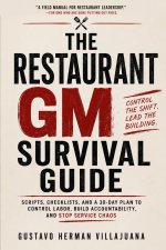 The Restaurant GM Survival Guide