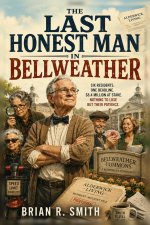 The Last Honest Man in Bellweather