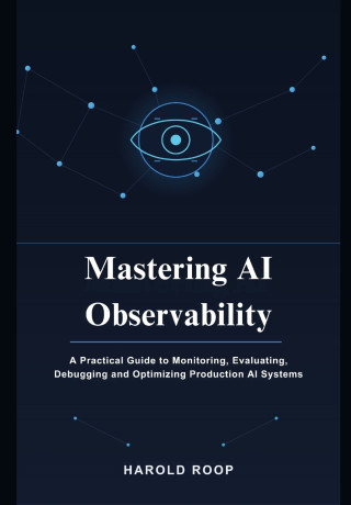 Mastering AI Observability