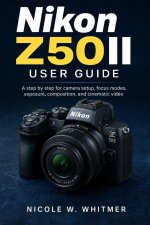 Nikon Z50II User Guide