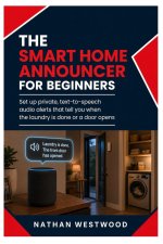 The Smart Home Announcer