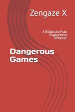 Dangerous Games