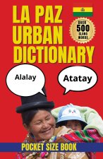 La Paz Urban Dictionary