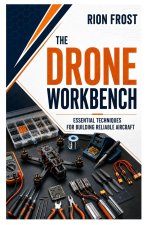 The Drone Workbench