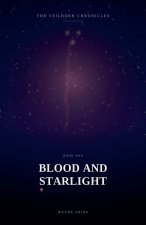 Blood and Starlight