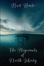 The Argonauts of North Liberty