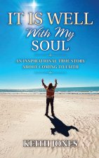 It Is Well With My Soul