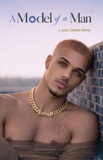 A Model Of A Man (Uncensored Hardcover)