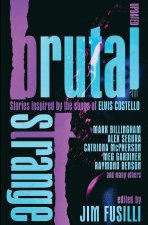 Brutal & Strange