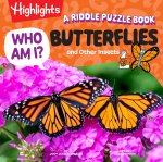 Who Am I? Butterflies and Other Insects
