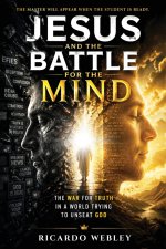 Jesus and the Battle for the Mind