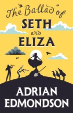 The Ballad of Seth and Eliza