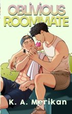 Oblivious Roommate