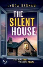 The Silent House | A gripping and twisty psychological thriller