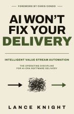 AI Won't Fix Your Delivery