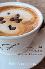 Sharing Light Over a Cup of Coffee and Chocolates