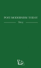 Post-Modernism Today